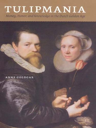 Tulipmania, d’Anne Goldgar