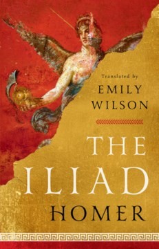 L’Iliade, traduite par Emily Wilson